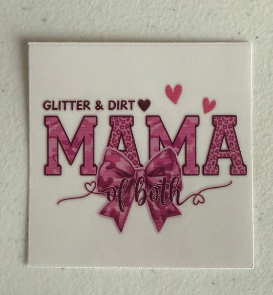 #105 MAMA (glitter & dirt to both)